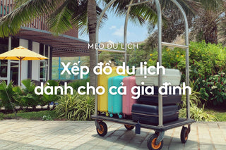 9-meo-xep-do-du-lich-cho-ca-gia-dinh-hinhanh-00