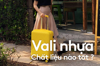 Vali nhựa hoàn hảo - chất liệu nào mới đúng?